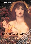 La verità di Cain. E-book. Formato EPUB ebook di Luca Bonisoli