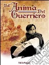 Nell'anima del guerriero. E-book. Formato EPUB ebook