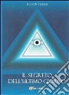 Il segreto dell'ultimo giorno. E-book. Formato EPUB ebook di Riccardo Pietrani