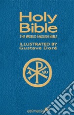 Holy Bible Illustrated by Gustave Doré. E-book. Formato EPUB ebook