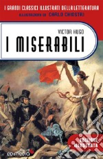 I miserabili ediz. illustrata. E-book. Formato EPUB ebook