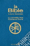 La Bible illustrée par Gustave Doré. E-book. Formato EPUB ebook di Louis Segond