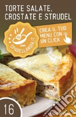 Torte salate, Crostate e Strudel. E-book. Formato EPUB ebook