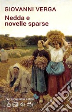 Nedda e Novelle sparse. E-book. Formato EPUB ebook