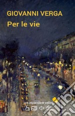 Per le vie. E-book. Formato EPUB