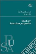 Smart city. E-book. Formato PDF ebook