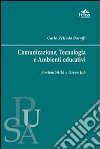 Comunicazione, tecnologia e ambienti educativi. E-book. Formato PDF ebook