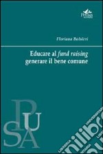 Educare al fund raising. E-book. Formato PDF ebook