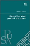 Educare al fund raising. E-book. Formato PDF ebook di Floriana Bolsieri