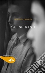 Gli innocenti. E-book. Formato EPUB ebook