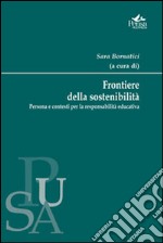 Frontiere della sostenibilità. E-book. Formato PDF ebook