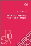 Formazione, crowdfunding sviluppo umano integrale. E-book. Formato PDF ebook