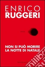Non si può morire la notte di Natale. E-book. Formato EPUB