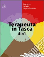 Terapeuta in tasca. 5 in 1. E-book. Formato EPUB