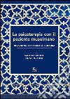 La psicoterapia con il paziente musulmano. Relazione, spiritualità, cultura. Ediz. multilingue. E-book. Formato EPUB ebook