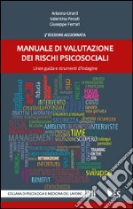 Manuale di valutazione dello stress e dei rischi psicosociali. Linee guida e strumenti di indagine. Con 15 fascicoli WRSQ pro. E-book. Formato EPUB ebook