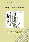 Being Light on the EarthEco-Village Policy and Practice for a Sustainable World. Volume 1. E-book. Formato EPUB ebook di Paolo Vincenzo Genovese