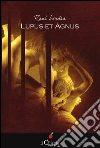 Lupus et agnus. E-book. Formato Mobipocket ebook di Raul Londra
