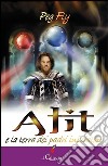 Alit e la terra dei padri iniziatori. E-book. Formato EPUB ebook di Peg Fly