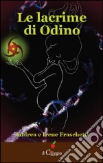 Le lacrime di Odino. E-book. Formato EPUB ebook