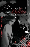 Le stagioni del delitto. E-book. Formato Mobipocket ebook di Giovanni Maria Pedrani