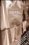 Nepal fra terra e cielo. E-book. Formato EPUB ebook di Danilo Di Gangi