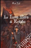 La lava nera di Entaha. E-book. Formato Mobipocket ebook