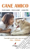 Cane Amico. Consigli pratici per una serena can... vivenza. E-book. Formato EPUB ebook di Paolo Bosatra