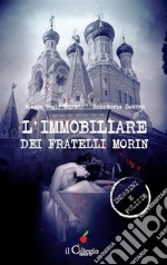 L’immobiliare dei fratelli Morin. E-book. Formato EPUB