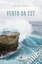 Vento da est. E-book. Formato EPUB