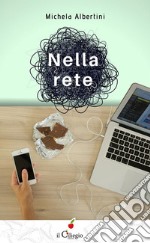 Nella rete. E-book. Formato EPUB ebook