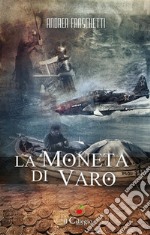 La moneta di Varo. E-book. Formato EPUB ebook