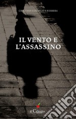 Il vento e l&apos;assassino. E-book. Formato EPUB ebook