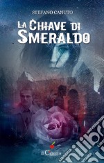 La chiave di smeraldo. E-book. Formato EPUB ebook