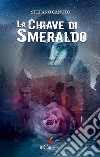 La chiave di smeraldo. E-book. Formato EPUB ebook