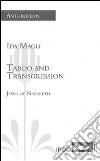 Taboo and transgression. Jesus of Nazareth. E-book. Formato EPUB ebook di Ida Magli