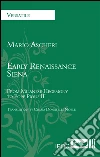 Early Renaissance Siena: From Milanese Egemony to Pope Pious II. E-book. Formato EPUB ebook