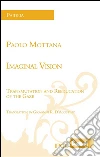 Imaginal Vision - Transmutation and Reeducation of the Gaze. E-book. Formato EPUB ebook