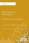 Educazione e psicoanalisi: Un dialogo da riavviare. E-book. Formato EPUB ebook