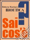 Bioetica. E-book. Formato EPUB ebook