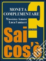 Moneta complementare. E-book. Formato EPUB ebook