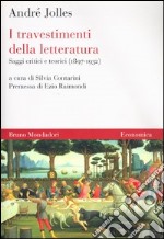 I travestimenti della letteratura. Saggi critici e teorici (1897-1932). E-book. Formato EPUB ebook