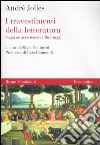 I travestimenti della letteratura. Saggi critici e teorici (1897-1932). E-book. Formato EPUB ebook di André Jolles