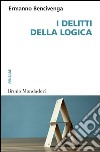 I delitti della logica. E-book. Formato EPUB ebook