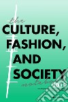 The Culture, Fashion, and Society Notebook 2019. E-book. Formato PDF ebook di Simona Segre Reinach