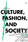 Aesthetic Negotiations Between Conflicting Forms of Life: The Case of Modest Fashion. E-book. Formato PDF ebook di Antonella Giannone