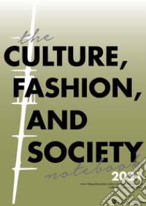 The Culture, Fashion, and Society Notebook 2021. E-book. Formato PDF ebook di Monica Sassatelli