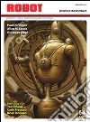 Robot. Rivista di fantascienza (2011). E-book. Formato PDF ebook