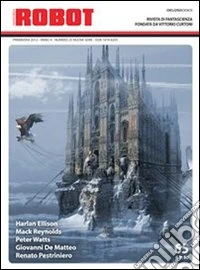 Robot. Rivista di fantascienza (2011). E-book. Formato PDF ebook