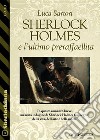 Sherlock Holmes e l'ultimo preraffaellita. E-book. Formato EPUB ebook di Luca Sartori